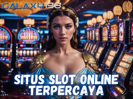 Situs Slot Online Terpercaya